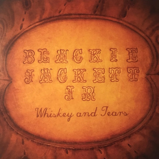 BLACKIE JACKETT JR.  - WHISKEY & TEARS