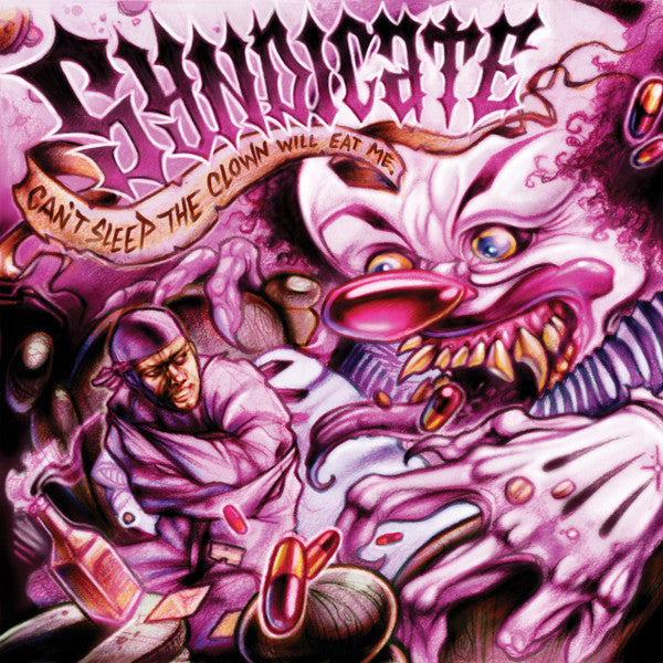 SYNDICATE VILLAIN  - CAN'T SLEEP THE CLOWN WILL EAT