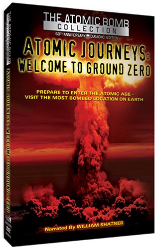 ATOMIC JOURNEYS: WELCOME TO GROUND ZERO