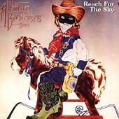 ALLMAN BROTHERS - REACH FOR THE SKY