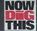 ELVIS BROTHERS - NOW DIG THIS