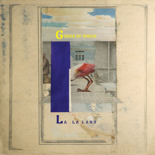 GUIDED BY VOICES  - LA LA LAND