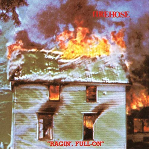 FIREHOSE - RAGIN', FULL-ON (VINYL)