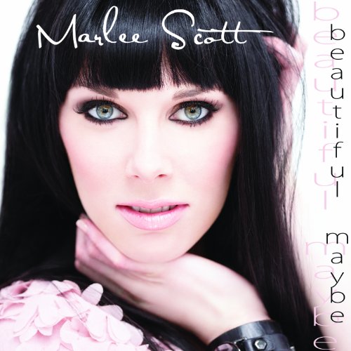 MARLEE SCOTT - BEAUTIFUL MAYBE