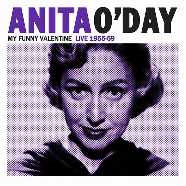 O'DAY, ANITA  - MY FUNNY VALENTINE 1955-1959