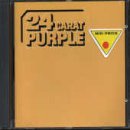 DEEP PURPLE - 24 CARAT PURPLE