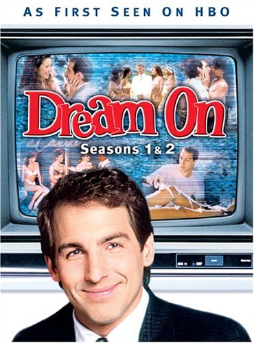 DREAM ON, SEASONS 1 & 2