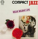 HOLIDAY, BILLIE - COMPACT JAZZ: LIVE