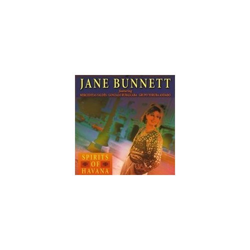 JANE BUNNETT - SPIRITS OF HAVANA