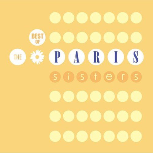 THE PARIS SISTERS - THE BEST OF