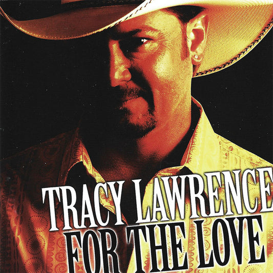 LAWRENCE, TRACY  - FOR THE LOVE
