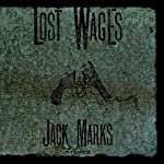 MARKS, JACK - LOST WAGES