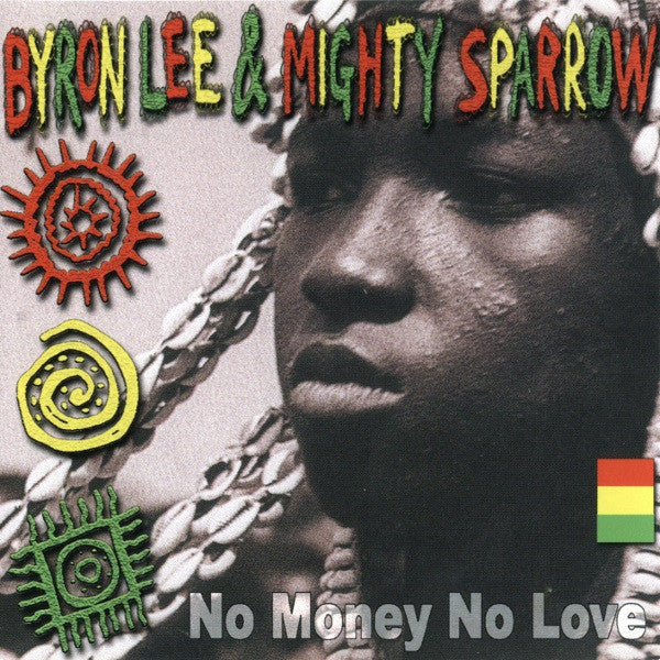 LEE, BYRON  - NO MONEY NO LOVE