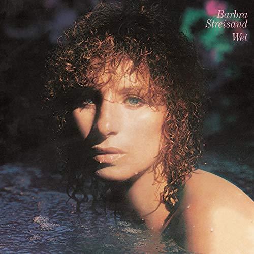 STREISAND, BARBRA - WET