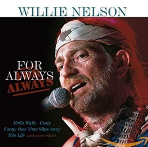 NELSON, WILLIE - FOR ALWAYS