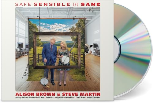 ALISON BROWN & STEVE MARTIN - SAFE, SENSIBLE AND SANE (CD)