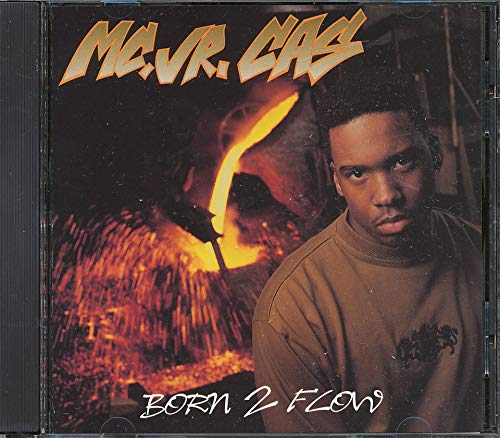 MC. JR. CAS - BORN 2 FLOW