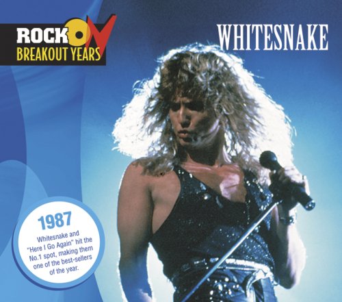 WHITESNAKE - ROCK BREAKOUT YEARS: 1987