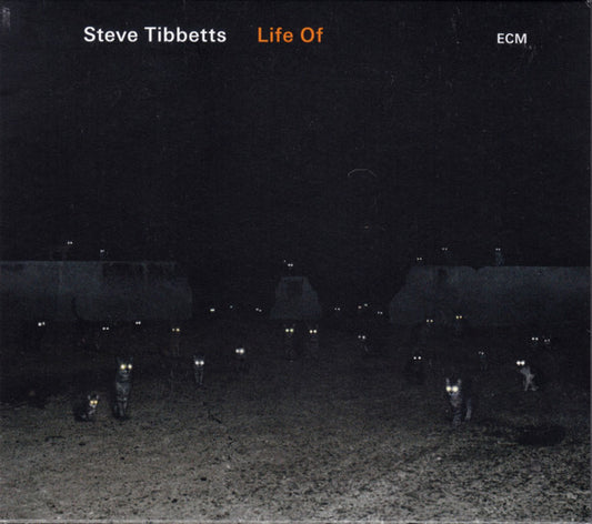 TIBBETTS, STEVE  - LIFE OF