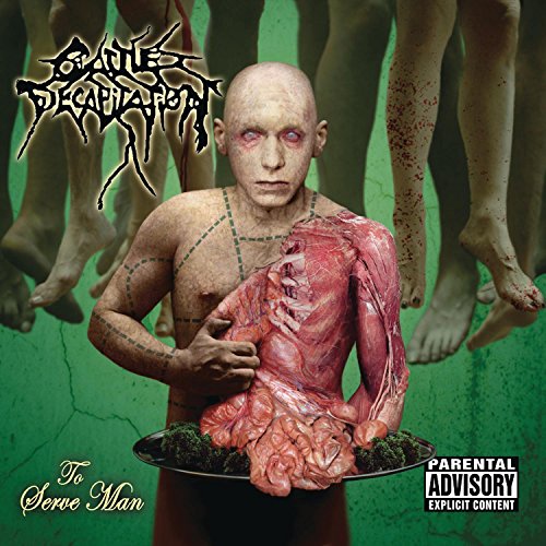 CATTLE DECAPITATION - TO SERVE MAN