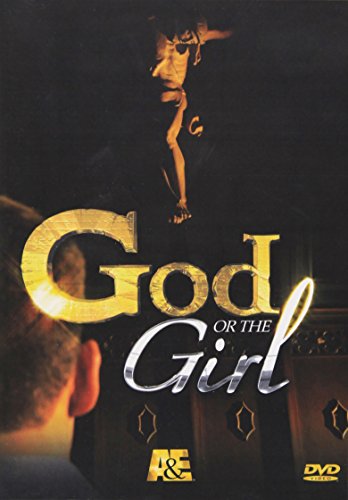 GOD OR THE GIRL