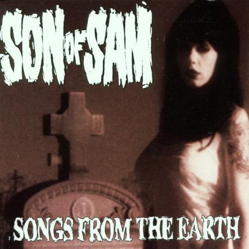 SON OF SAM (METAL) - SONGS FROM THE EARTH