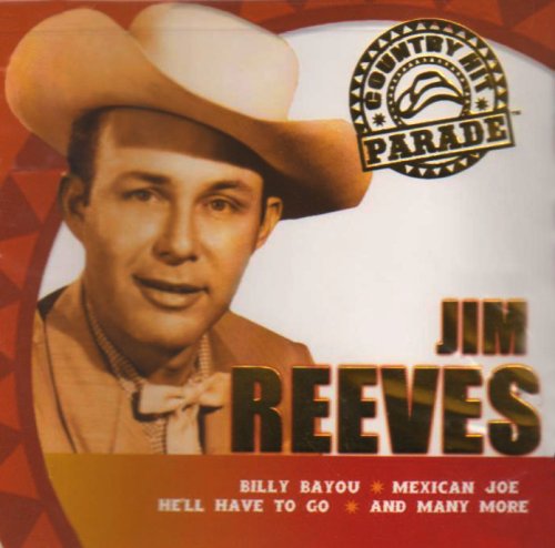 REEVES, JIM - COUNTRY HIT PARADE