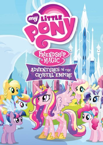 MY LITTLE PONY: FRIENDSHIP IS MAGIC: ADVENTURES IN THE CRYSTAL EMPIRE