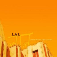 LAL  - WARM BELLY HIGH POWER