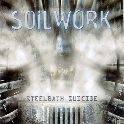 SOILWORK - STEELBATH SUICIDE