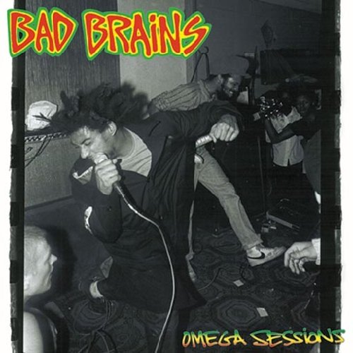 BAD BRAINS - OMEGA SESSIONS