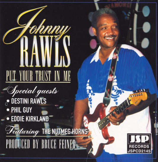 RAWLS, JOHNNY  - PUT YOUR TRUST IN ME