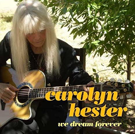 HESTER, CAROLYN  - WE DREAM FOREVER