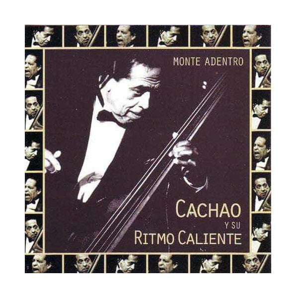 CACHAO Y SU RITMO CALIENTE  - MONTE ADENTRO (LATIN)