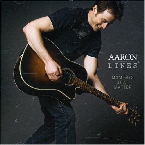 LINES, AARON - MOMENTS THAT MATTER