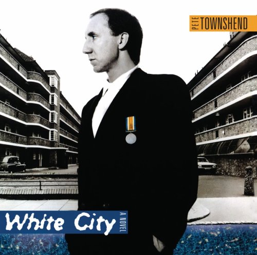 PETE TOWNSHEND - WHITE CITY