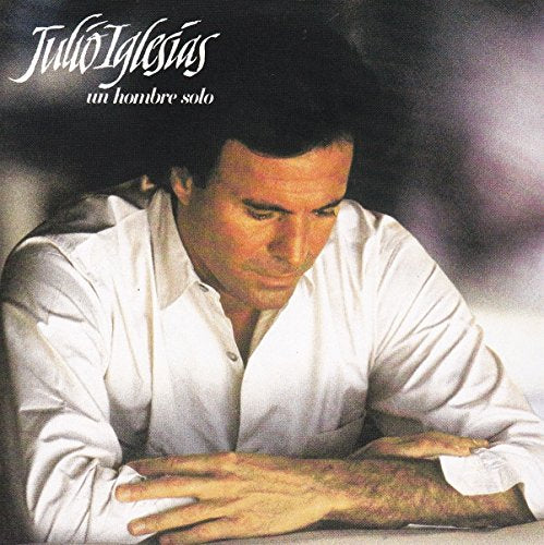 JULIO IGLESIAS - UN HOMBRE SOLO