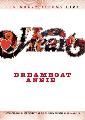 HEART - DREAMBOAT ANNIE: LIVE