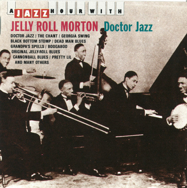 MORTON, JELLY ROLL  - DOCTOR JAZZ (4CDS)