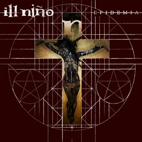 ILL NINO - EPIDEMIA