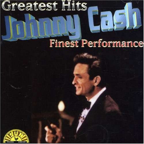 CASH, JOHNNY - GREATEST HITS/FINEST PERFORMAN