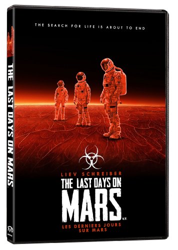 THE LAST DAYS ON MARS / LES DERNIERS JOURS SUR MARS (BILINGUAL)