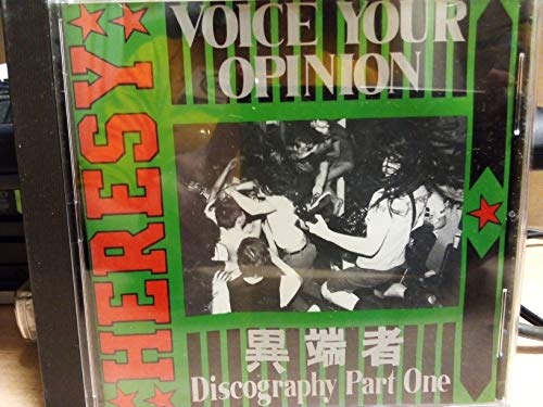HERESY  - VOICE YOUR OPINION: DISCOGRAPHY PT.1