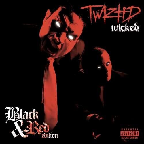 TWIZTID - W.I.C.K.E.D. (BLK & RED EDITION)