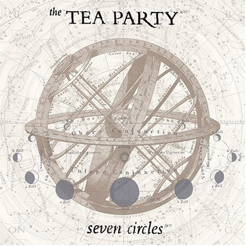 THE TEA PARTY - SEVEN CIRCLES