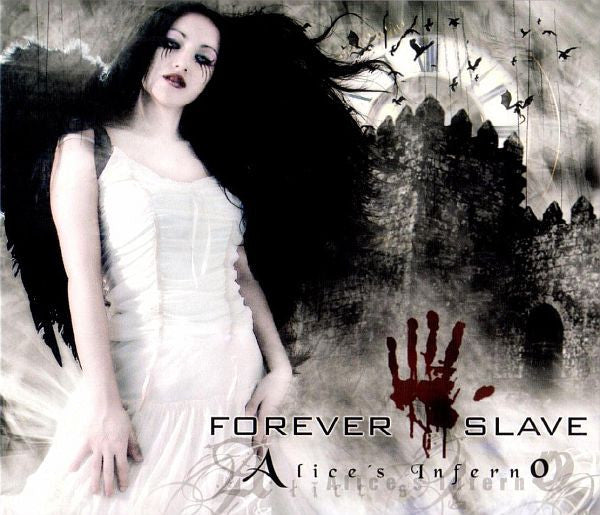 FOREVER SLAVE  - ALICE'S INFERNO