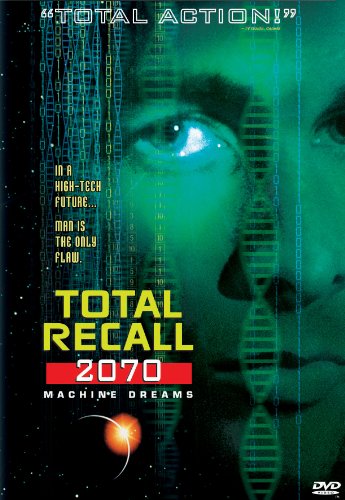 TOTAL RECALL 2070:MACHINE DREA