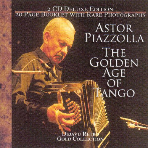 VARIOUS - ASTOR PIAZZOLLA GOLDEN AGE OF