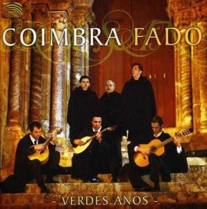 VERDES ANOS  - COIMBRA FADO (PORTUGAL)