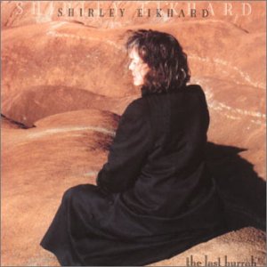 EIKHARD, SHIRLEY - THE LAST HURRAH